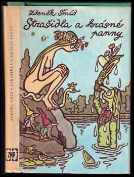 Strašidla a krásné panny - Zdeněk Šmíd (1989, Západočeské nakladatelství) - ID: 828737