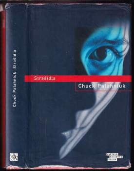 Strašidla : román (z) povídek - Chuck Palahniuk (2007, Odeon) - ID: 842341