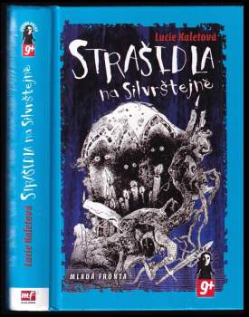 Lucie Kaletová: Strašidla na Silvrštejně