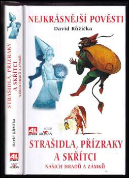 Strašidla, přízraky a skřítci našich hradů a zámků