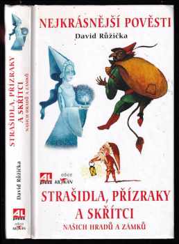 Strašidla, přízraky a skřítci našich hradů a zámků