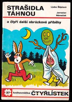 Strašidla táhnou a čtyři další obrázkové příběhy