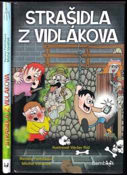 Michal Vaněček: Strašidla z Vidlákova