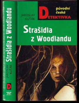 Jaroslav Kuťák: Strašidla z Woodlandu