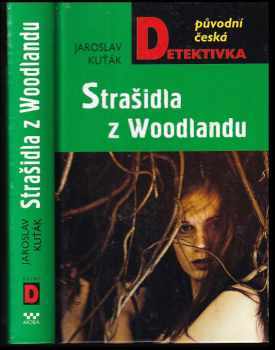 Jaroslav Kuťák: Strašidla z Woodlandu