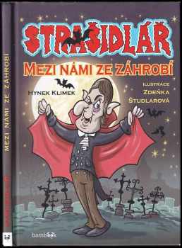 Strašidlář : Mezi námi ze záhrobí - Hynek Klimek (2016, Bambook) - ID: 805158