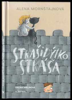 Alena Mornštajnová: Strašidýlko Stráša