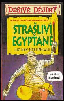 Terry Deary: Strašliví Egypťané