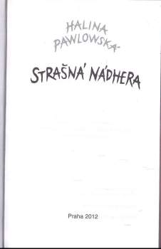 Halina Pawlowská: Strašná nádhera