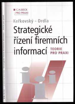 Miloslav Keřkovský: Strategické řízení firemních informací