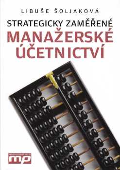 Strategicky zaměřené manažerské účetnictví