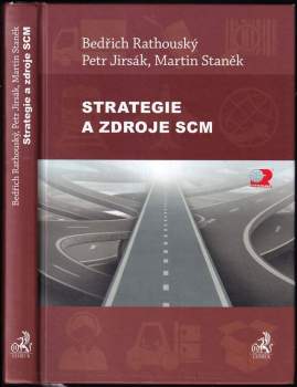 Martin Staněk: Strategie a zdroje SCM