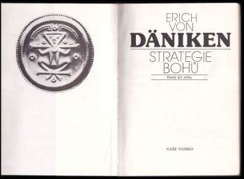 Erich von Däniken: Strategie bohů