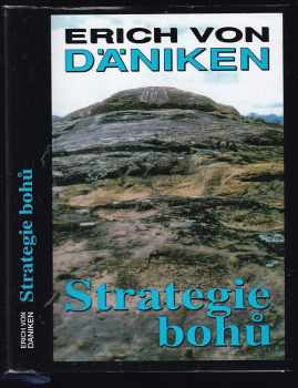 Erich von Däniken: Strategie bohů