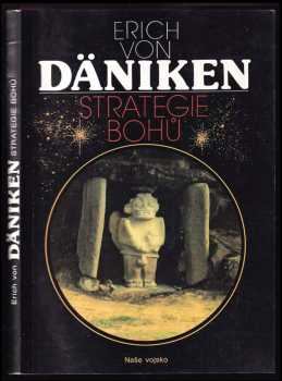 Strategie bohů : osmý div světa - Erich von Däniken (1993, Naše vojsko) - ID: 800957