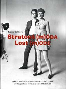 Stratená (m)ÓDA