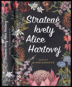Stratené kvety Alice Hartovej