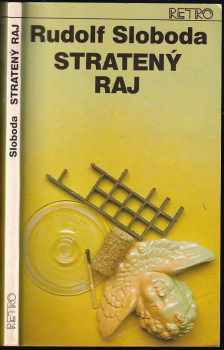 Rudolf Sloboda: Stratený raj