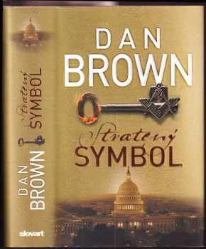 Stratený symbol - Dan Brown (2016, Slovart) - ID: 544699