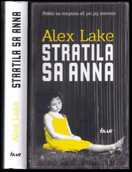 Alex Lake: Stratila sa Anna