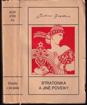 Julius Zeyer: Stratonika a jiné povídky