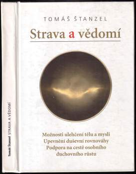 Tomáš Štanzel: Strava a vědomí