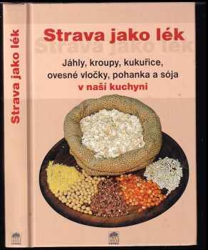 A. J Rychlík: Strava jako lék