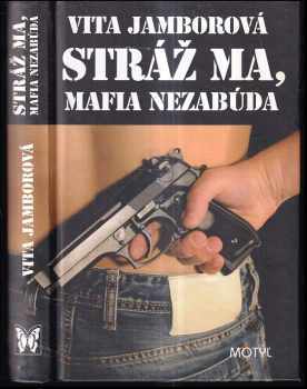 Stráž ma, mafia nezabúda