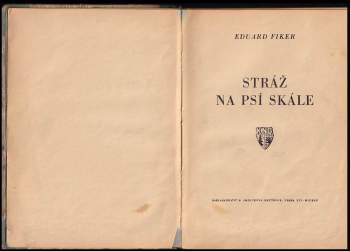 Eduard Fiker: Stráž na Psí skále