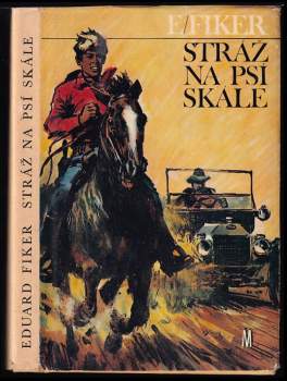 Eduard Fiker: Stráž na Psí skále