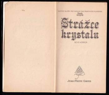 Jean-Pierre Garen: Strážce krystalu
