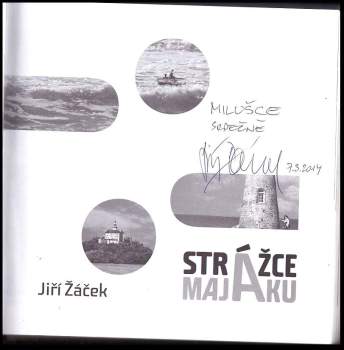 Jiří Žáček: Strážce majáku