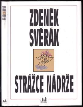 Zdeněk Svěrák: Strážce nádrže