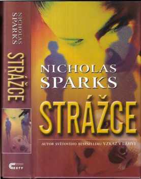 Nicholas Sparks: Strážce