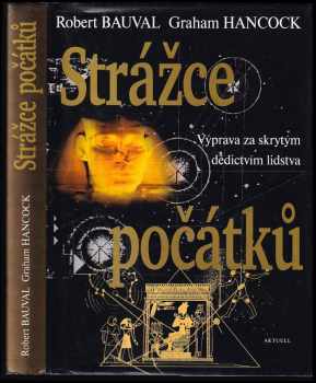 Graham Hancock: Strážce počátků