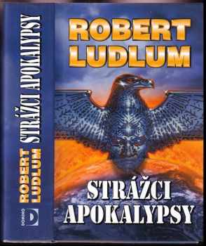 Strážci apokalypsy - Robert Ludlum (2000, Domino) - ID: 828149