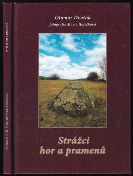 Otomar Dvořák: Strážci hor a pramenů