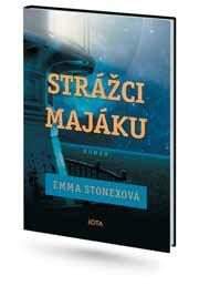 Emma Stonex: Strážci majáku
