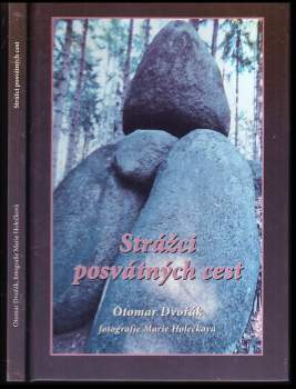 Otomar Dvořák: Strážci posvátných cest
