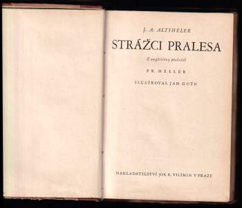 Joseph A Altsheler: Strážci pralesa