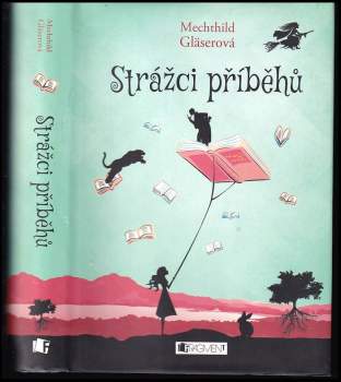 Mechthild Gläser: Strážci příběhů