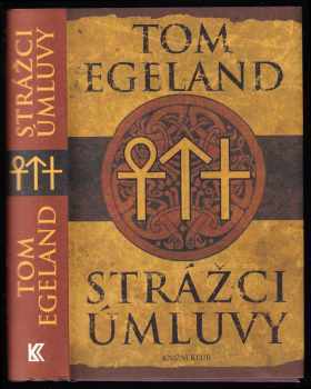 Strážci úmluvy - Tom Egeland (2009, Knižní klub) - ID: 1293525