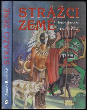 Joseph Bruchac: Strážci Země