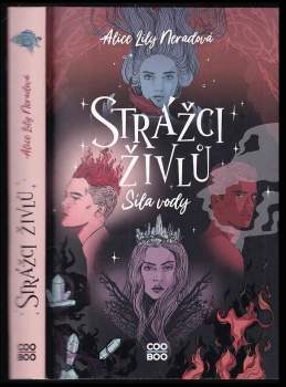 Alice Lily Neradová: Strážci živlů