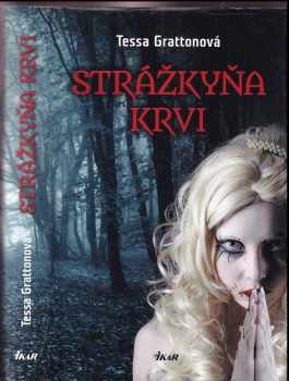 Strážkyňa krvi : [2]