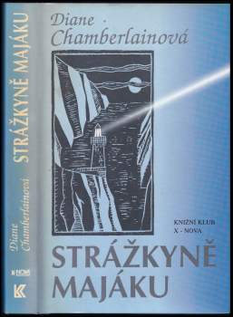 Diane Chamberlain: Strážkyně majáku