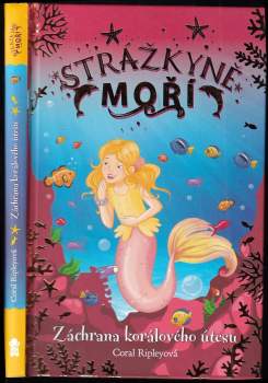 Coral Ripley: Strážkyně moří