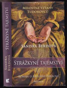 Sandra Byrd: Strážkyně tajemství