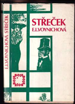 Ethel Lilian Voynich: Střeček