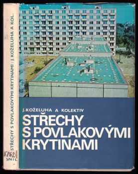 Střechy s povlakovými krytinami